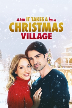 Watch Free It Takes a Christmas Village Movies Full HD Online