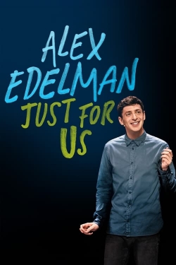 Watch Free Alex Edelman: Just for Us Movies Full HD Online