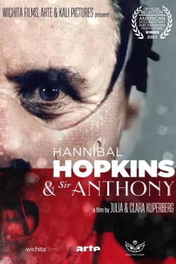 Watch Free Hannibal Hopkins & Sir Anthony Movies Full HD Online