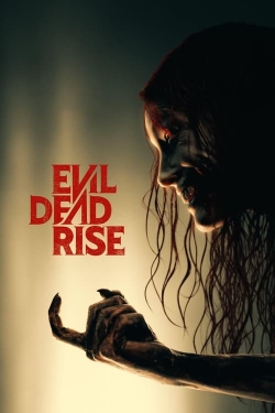 Watch Free Evil Dead Rise Movies Full HD Online