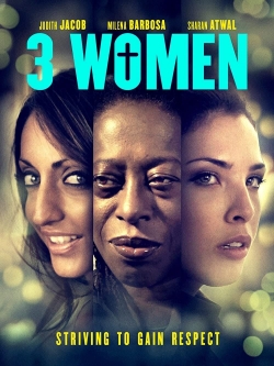 Watch Free 3 Women Movies Full HD Online