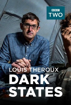 Watch Free Louis Theroux: Dark States Movies Full HD Online