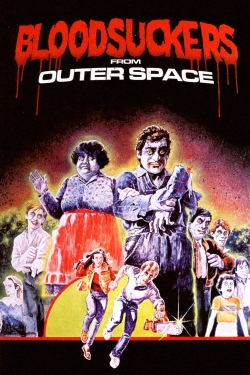 Watch Free Bloodsuckers from Outer Space Movies Full HD Online