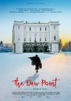 Watch Free The Dew Point Movies Full HD Online