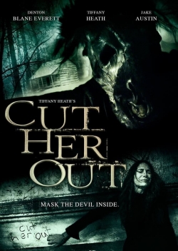 Watch Free Cut Her Out Movies Full HD Online