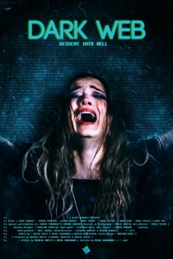 Watch Free Dark Web: Descent Into Hell Movies Full HD Online