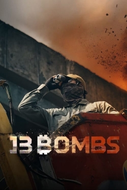 Watch Free 13 Bombs Movies Full HD Online