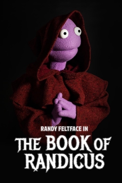 Watch Free Randy Feltface: The Book of Randicus Movies Full HD Online