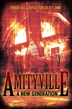 Watch Free Amityville: A New Generation Movies Full HD Online