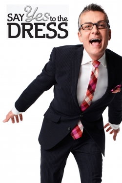 Watch Free Say Yes to the Dress Movies Full HD Online