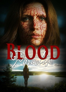 Watch Free Blood Paradise Movies Full HD Online