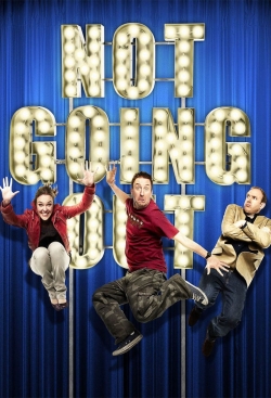 Watch Free Not Going Out Movies Full HD Online