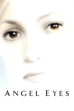 Watch Free Angel Eyes Movies Full HD Online