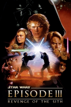 Watch Free Star Wars: Episode III - Revenge of the Sith Movies Full HD Online