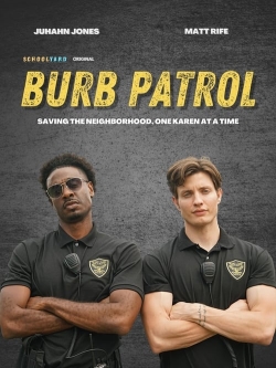 Watch Free Burb Patrol Movies Full HD Online