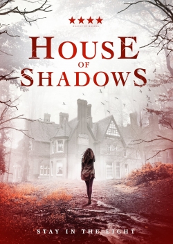 Watch Free House of Shadows Movies Full HD Online