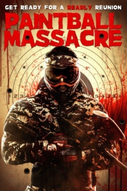 Watch Free Paintball Massacre Movies Full HD Online