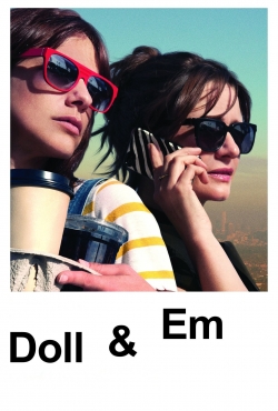 Watch Free Doll & Em Movies Full HD Online