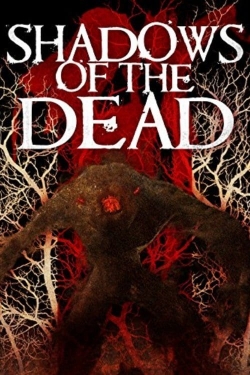 Watch Free Shadows of the Dead Movies Full HD Online