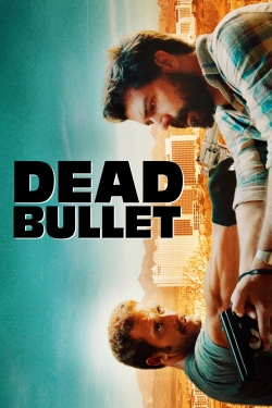 Watch Free Dead Bullet Movies Full HD Online