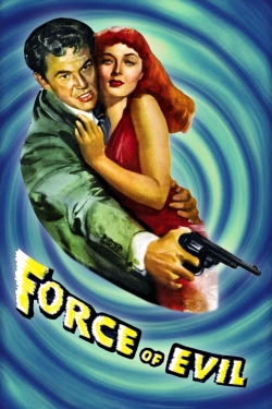 Watch Free Force of Evil Movies Full HD Online