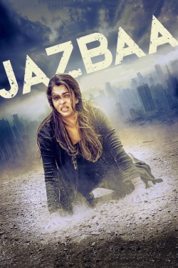 Watch Free Jazbaa Movies Full HD Online