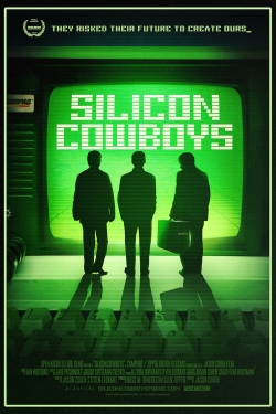 Watch Free Silicon Cowboys Movies Full HD Online