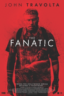 Watch Free The Fanatic Movies Full HD Online