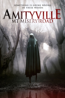 Watch Free Amityville: Mt Misery Road Movies Full HD Online