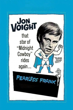 Watch Free Fearless Frank Movies Full HD Online