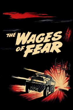 Watch Free The Wages of Fear Movies Full HD Online