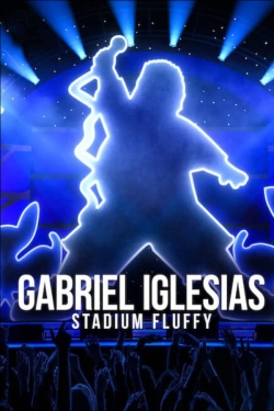 Watch Free Gabriel Iglesias: Stadium Fluffy Movies Full HD Online