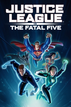 Watch Free Justice League vs. the Fatal Five Movies Full HD Online