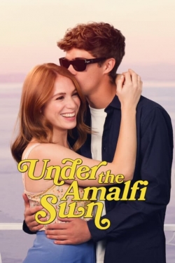 Watch Free Under the Amalfi Sun Movies Full HD Online