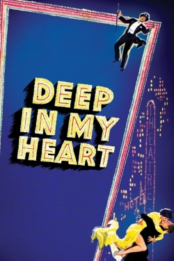 Watch Free Deep in My Heart Movies Full HD Online