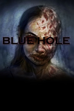 Watch Free Blue Hole Movies Full HD Online