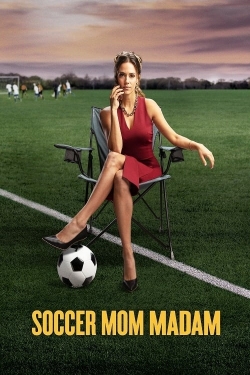 Watch Free Soccer Mom Madam Movies Full HD Online