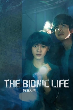 Watch Free The Bionic Life Movies Full HD Online