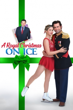 Watch Free A Royal Christmas on Ice Movies Full HD Online