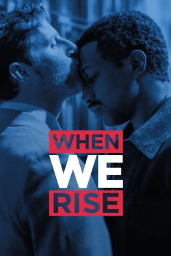 Watch Free When We Rise Movies Full HD Online