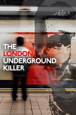 Watch Free The London Underground Killer Movies Full HD Online