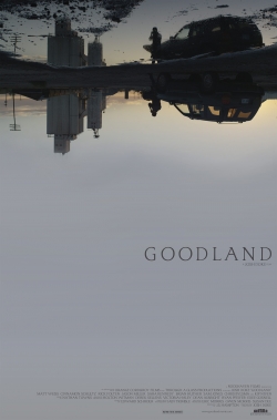 Watch Free Goodland Movies Full HD Online