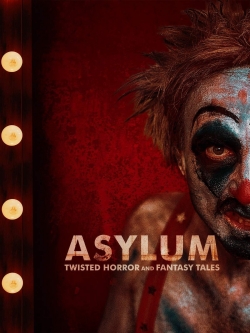 Watch Free ASYLUM: Twisted Horror and Fantasy Tales Movies Full HD Online