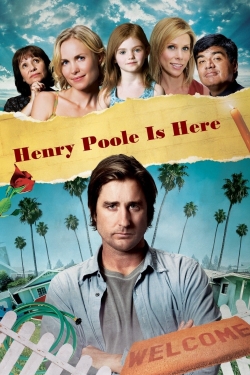 Watch Free Henry Poole Is Here Movies Full HD Online