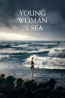 Watch Free Young Woman and the Sea Movies Full HD Online