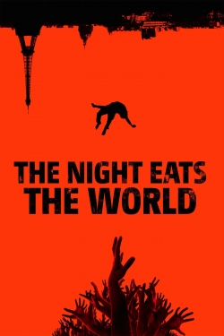 Watch Free The Night Eats the World Movies Full HD Online