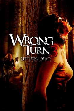 Watch Free Wrong Turn 3: Left for Dead Movies Full HD Online