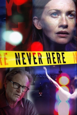 Watch Free Never Here Movies Full HD Online