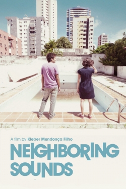 Watch Free Neighboring Sounds Movies Full HD Online