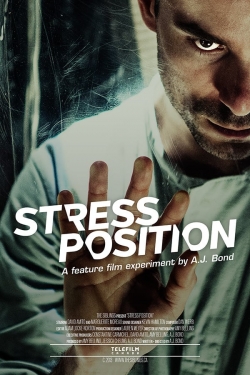 Watch Free Stress Position Movies Full HD Online